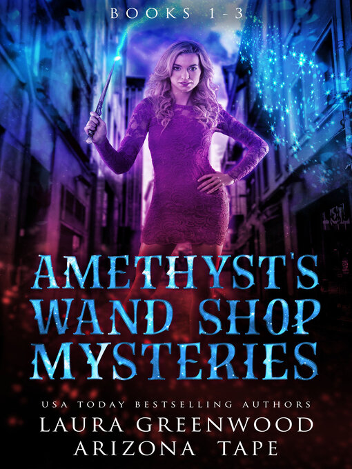 Title details for Amethyst's Wand Shop Mysteries Volume 1 by Laura Greenwood - Available